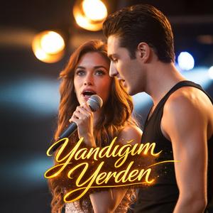 Yandığım Yerden