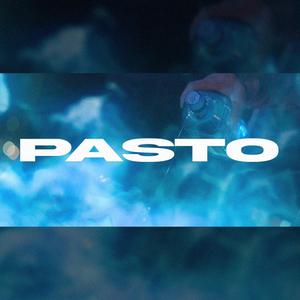 Pasto (feat. Tunechikidd & T-1 Music)