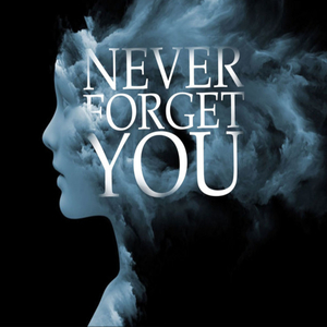 Never forget you