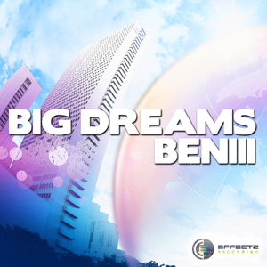 Big Dreams (Original Mix)