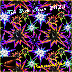 Tik Tok Star 2023 (Final L.A. Version 2023)