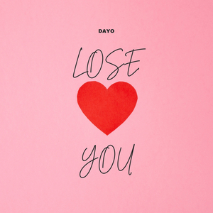 Lose You