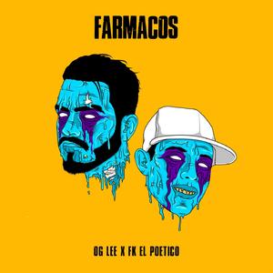 Farmacos (feat. Fk El Poetico)