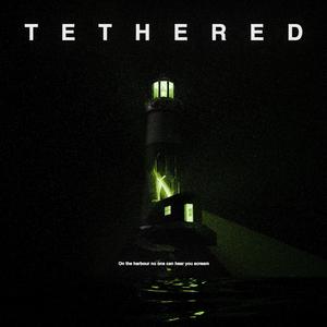 Tethered