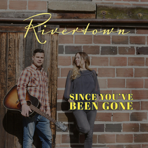 Since You've Been Gone