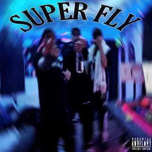 SUPER FLY