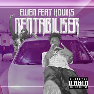 RENTABILISER (feat. Kouiks)