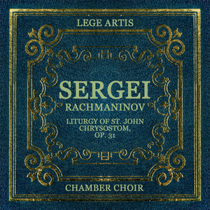 Liturgy of St. John Chrysostom, Op. 31: VI. Song of the Cherubim