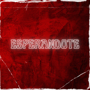 Esperándote