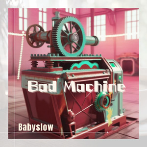 Bad Machine (Instrumental)