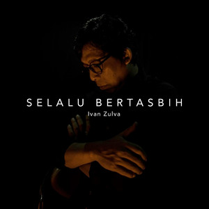 Selalu Bertasbih