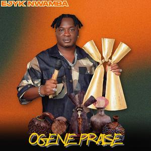 Ogene Praise