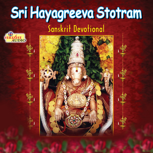 Sri Lakshmi Hayagreeva Sahasranama Stotram