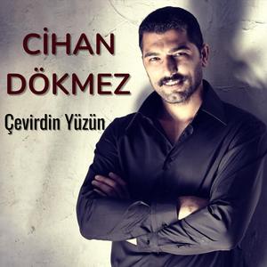 Çevirdin Yüzün