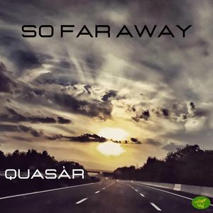 So Far Away