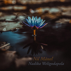 Nil Manel (feat. Dinupa Kodagoda, Jagath Mapalagama, Sajeewa Gurusinghe & Nihal Kalubovila)