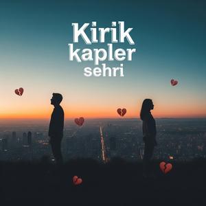 Zefir - Kırık Kalpler Şehri