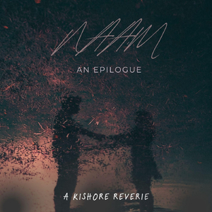 Naam ( An Epilogue)