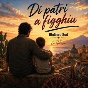 Di patri a figghiu
