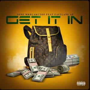 Get It In (feat. Fastlane AP)