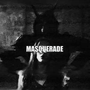Masquerade (Slowed)