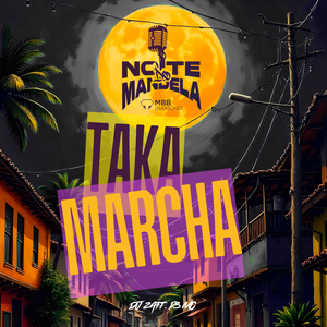 TAKA MARCHA