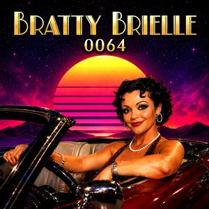 Livin Large On Leven Hundred (Bratty Brielle 0064)