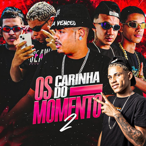 Os Carinhas do Momento 2