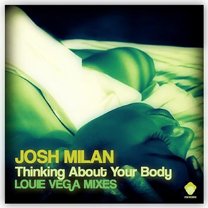 Thinking About Your Body (Louie Vega Mixes) (Louie Vega Dance Ritual Mix)