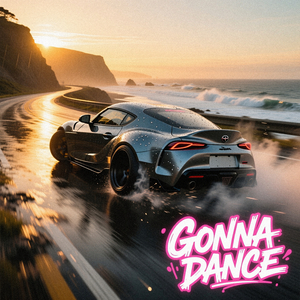 GONNA DANCE