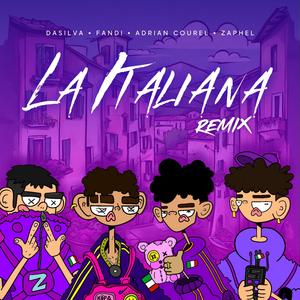 La Italiana Remix (feat. Fandi, Adrián Courel & Zaphel)