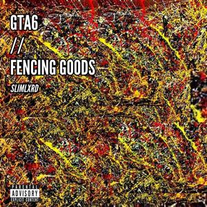 GTA6 (Fencing Goods)