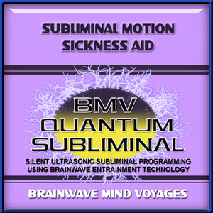 Subliminal Motion Sickness Aid - Silent Ultrasonic Track
