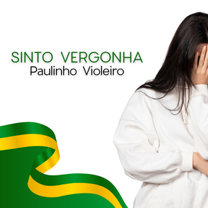 Sinto Vergonha
