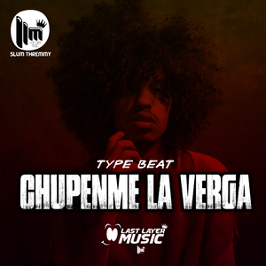 Chupenme La Verga - Type Beat Trap