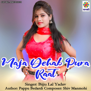 Maja Dehab Pura Raat