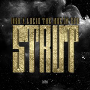 Strut (feat. Lucid the Dream God)