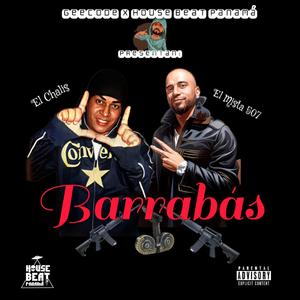 Barrabas (feat. El Mista 507)
