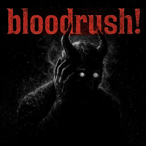 bloodrush! (Slowed Down)