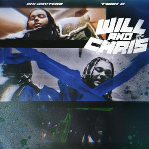 Will and Chris (feat. Twin B)