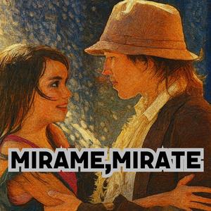 mirame,mirate mizrachi varsion