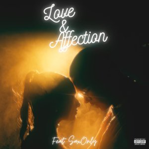Love & Affection (feat. SaxONLY)