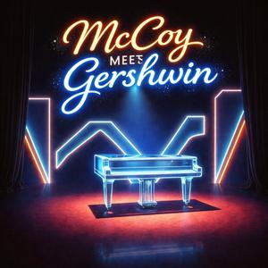McCoy Meets Gershwin