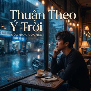 Thuận Theo Ý Trời