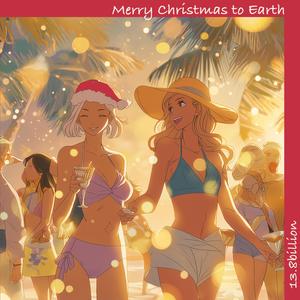Merry Christmas to Earth