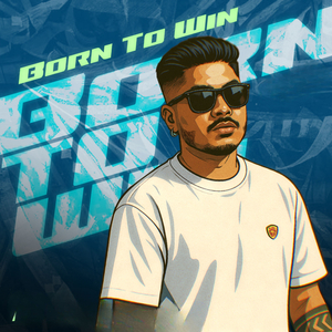 BORN TO WIN