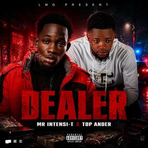 Dealer (feat. Top ander)