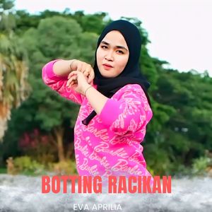BOTTING RACIKAN
