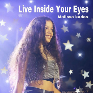 Live Inside Your Eyes