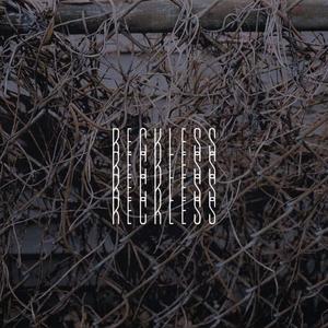 Reckless
